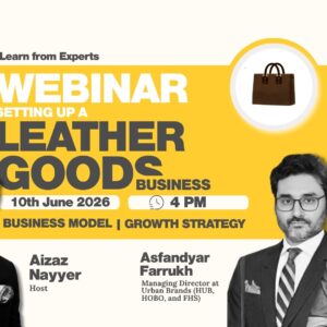 Unlocking Leather Goods Business in Pakistan